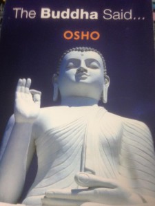 The Buddha Said